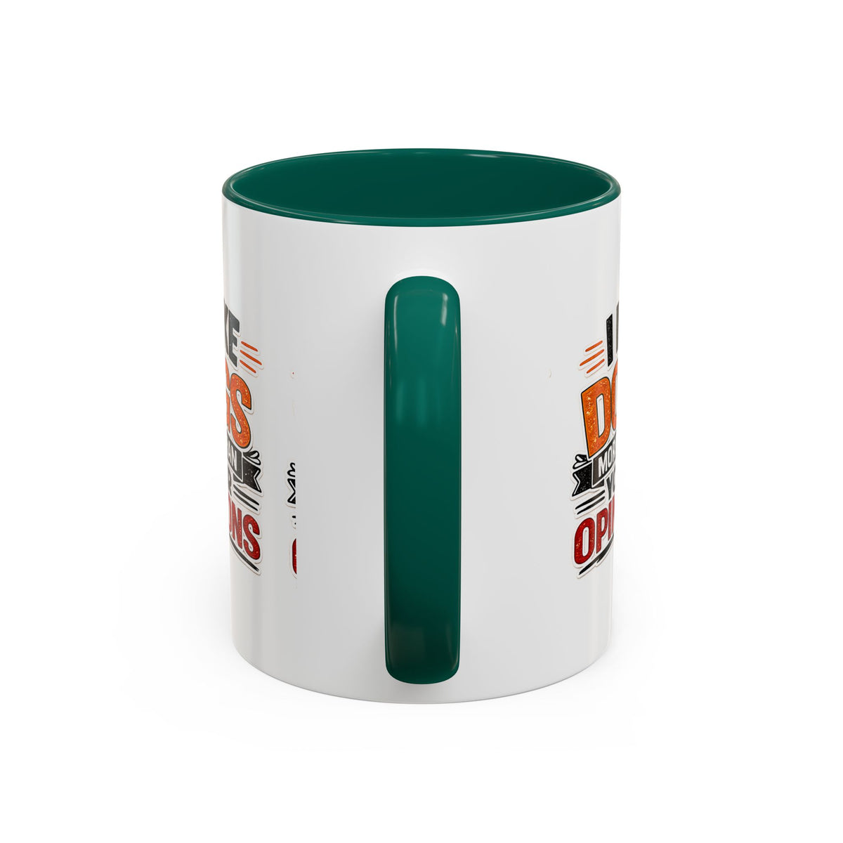 I Like Dogs More Than Your Opinions Mug