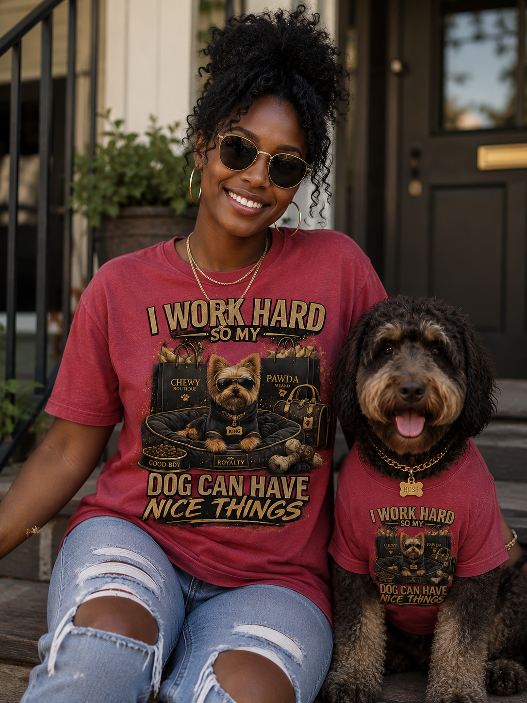 I work hard So My Dog Can Have Nice Things Message Tee