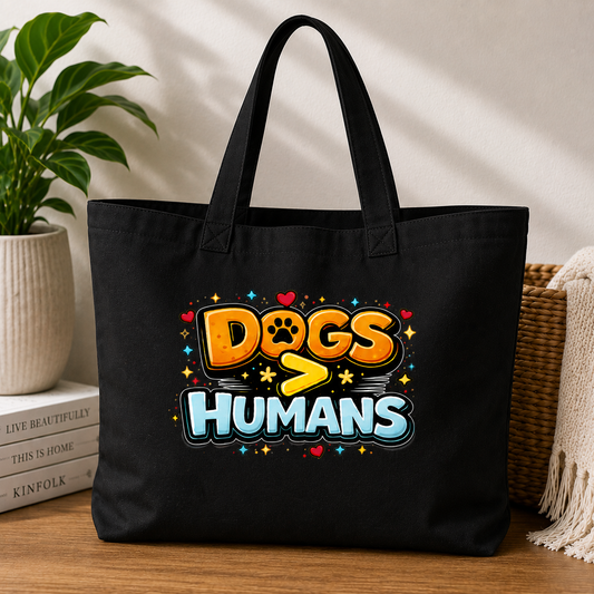 Dogs > Humans Tote