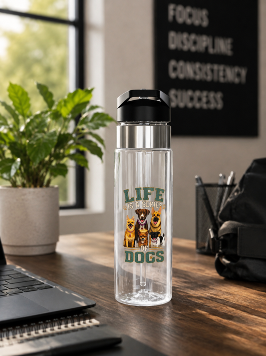"Life Is a Series of Dogs"20oz Sport Bottle