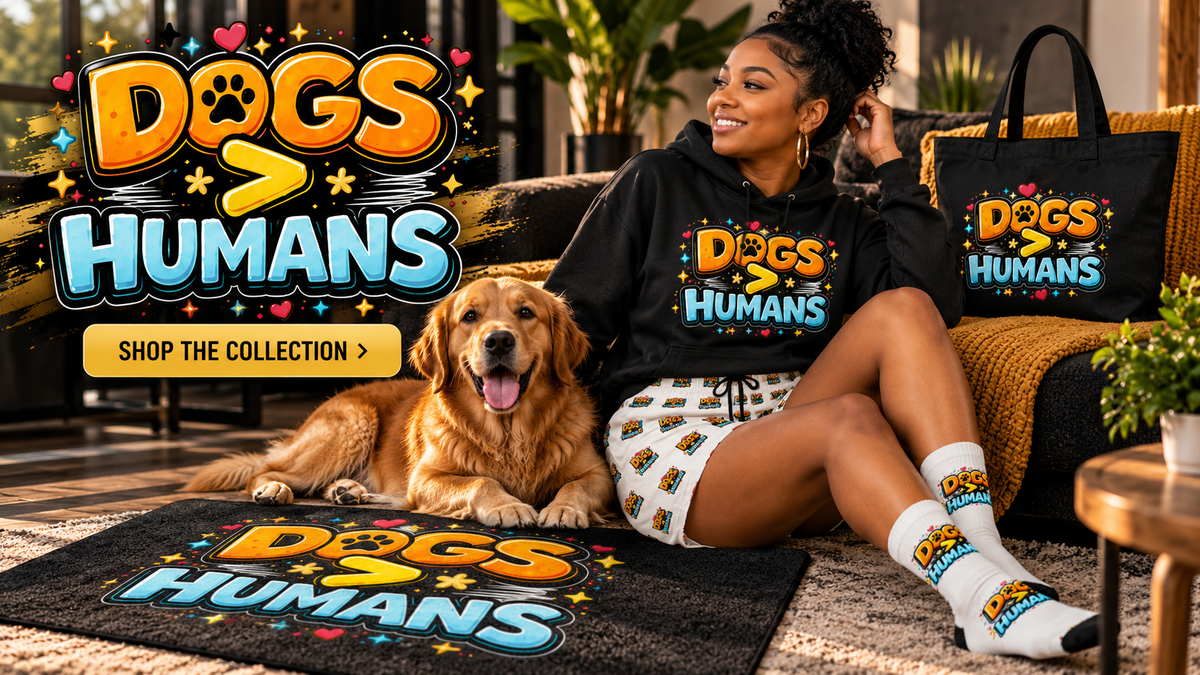 Dogs>Humans Collection