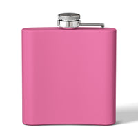 "If My Dog Doesn't Like You We Have a Problem"6oz Stainless Steel Flask
