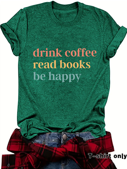 Drink Coffee slogan short sleeves