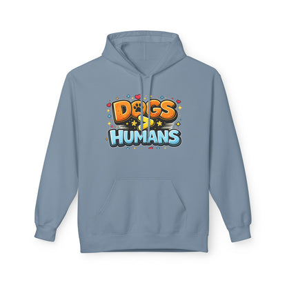 Dogs > Humans Hoodie