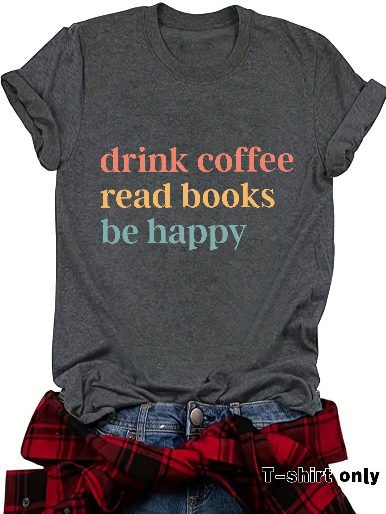 Drink Coffee slogan short sleeves