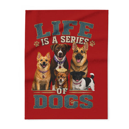 Life Is a Series of Dogs Fleece Blanket — Cozy Pet Lover Throw