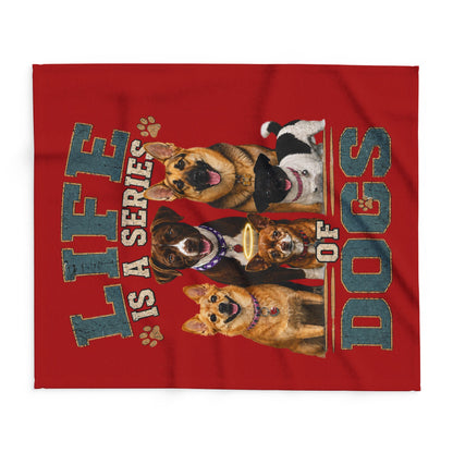 Life Is a Series of Dogs Fleece Blanket — Cozy Pet Lover Throw