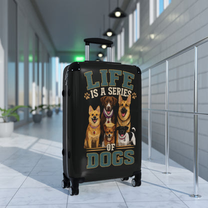 "Life Is A Series of Dogs" Travel Luggage (Dog Lover Carry-On)