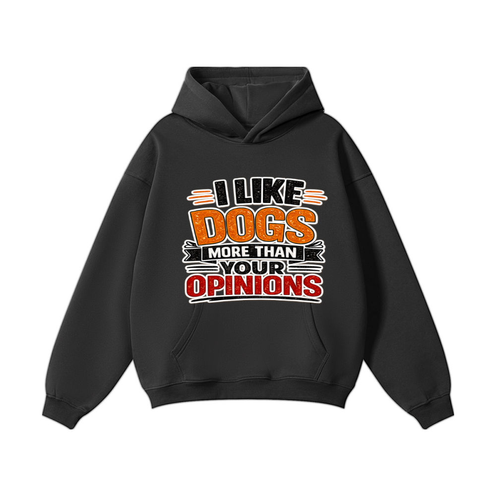 I like Dogs More than Your Opinion Unisex Heavyweight Fleece Pullover Hoodie