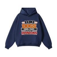I like Dogs More than Your Opinion Unisex Heavyweight Fleece Pullover Hoodie