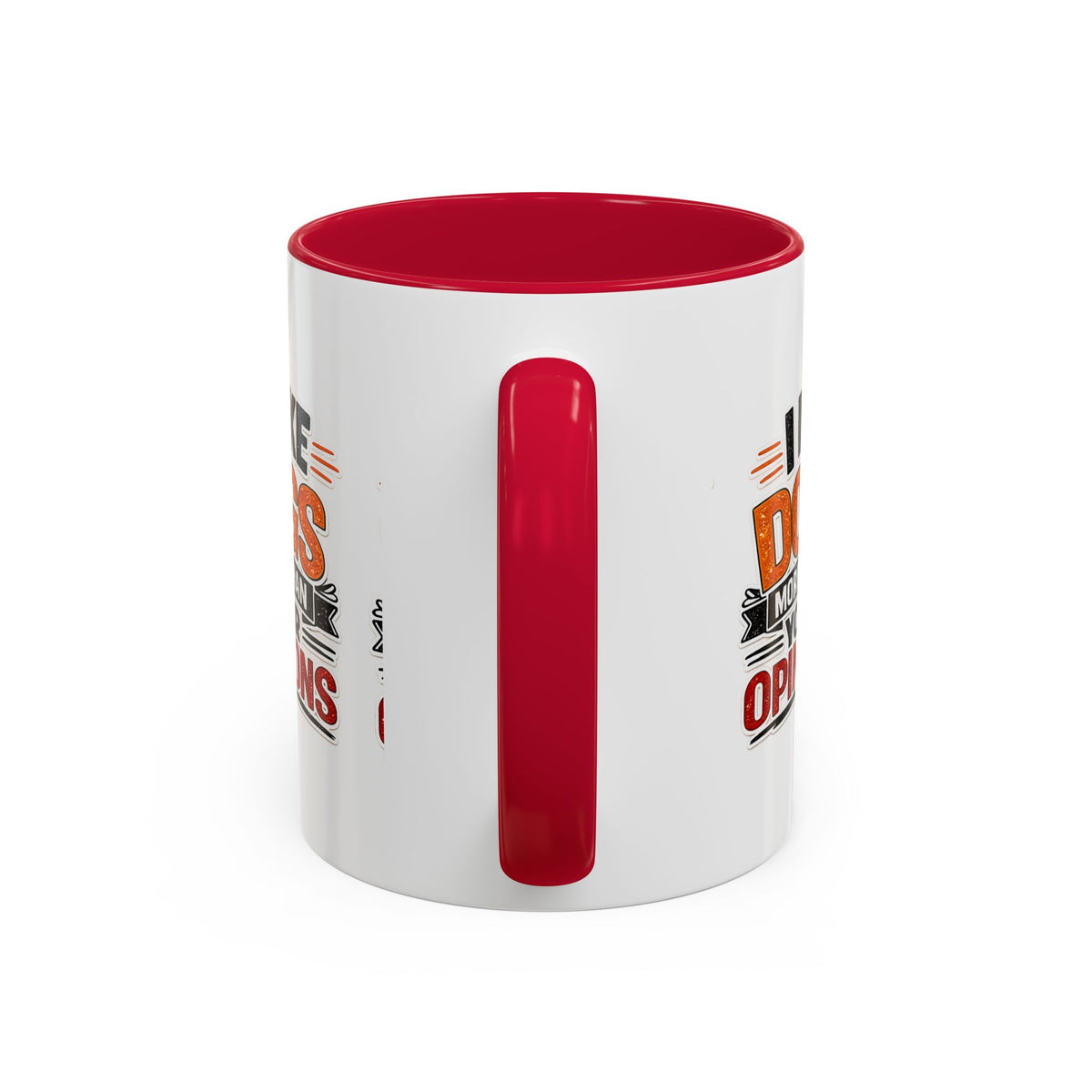 I Like Dogs More Than Your Opinions Mug