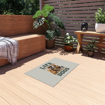 "Life Is A Series of Dogs"  Patio Mat