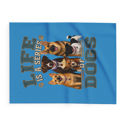 Life Is a Series of Dogs Arctic Fleece Blanket — Cozy Dog Lover Throw