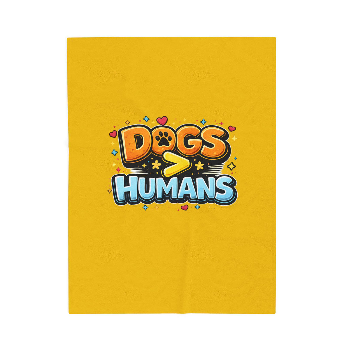 Dogs > Humans Velveteen Plush Blanket