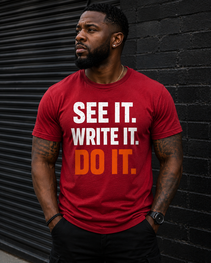 See it. Write it. Do it.