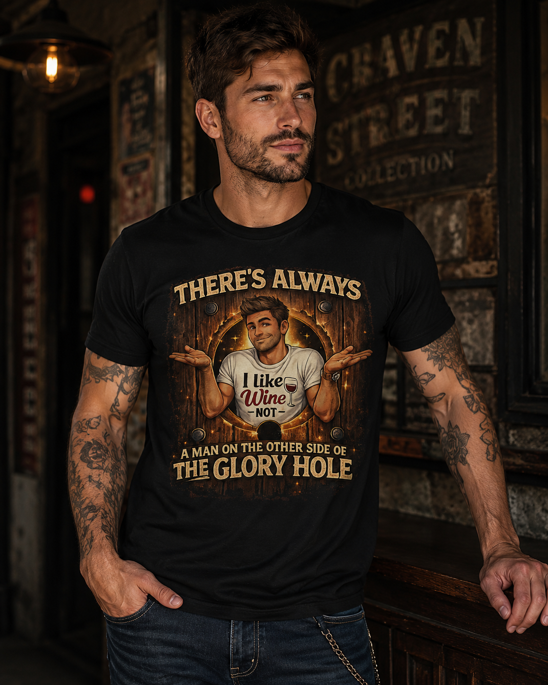 There's Always a Man on the Other side of the Glory Hole  Cotton Tee