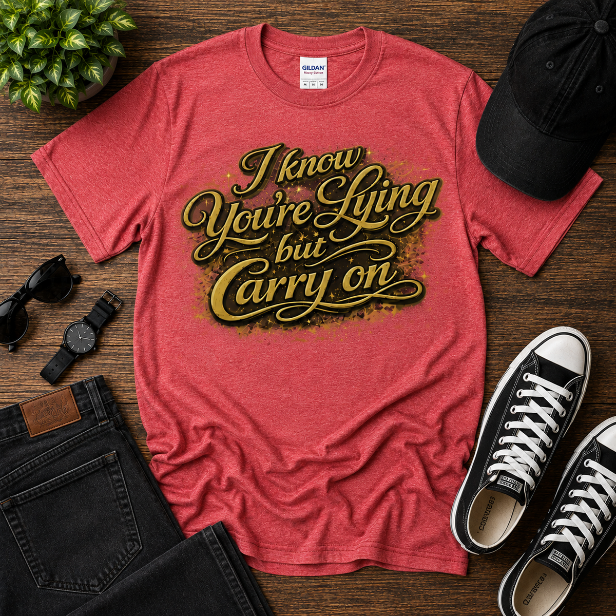 I know You're Lying But Carry on Cotton Tee