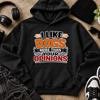 I like Dogs More than Your Opinion Unisex Heavyweight Fleece Pullover Hoodie