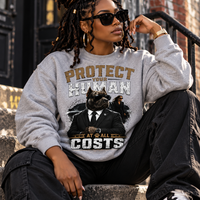 Protect Your Human at all costs Sweatshirt