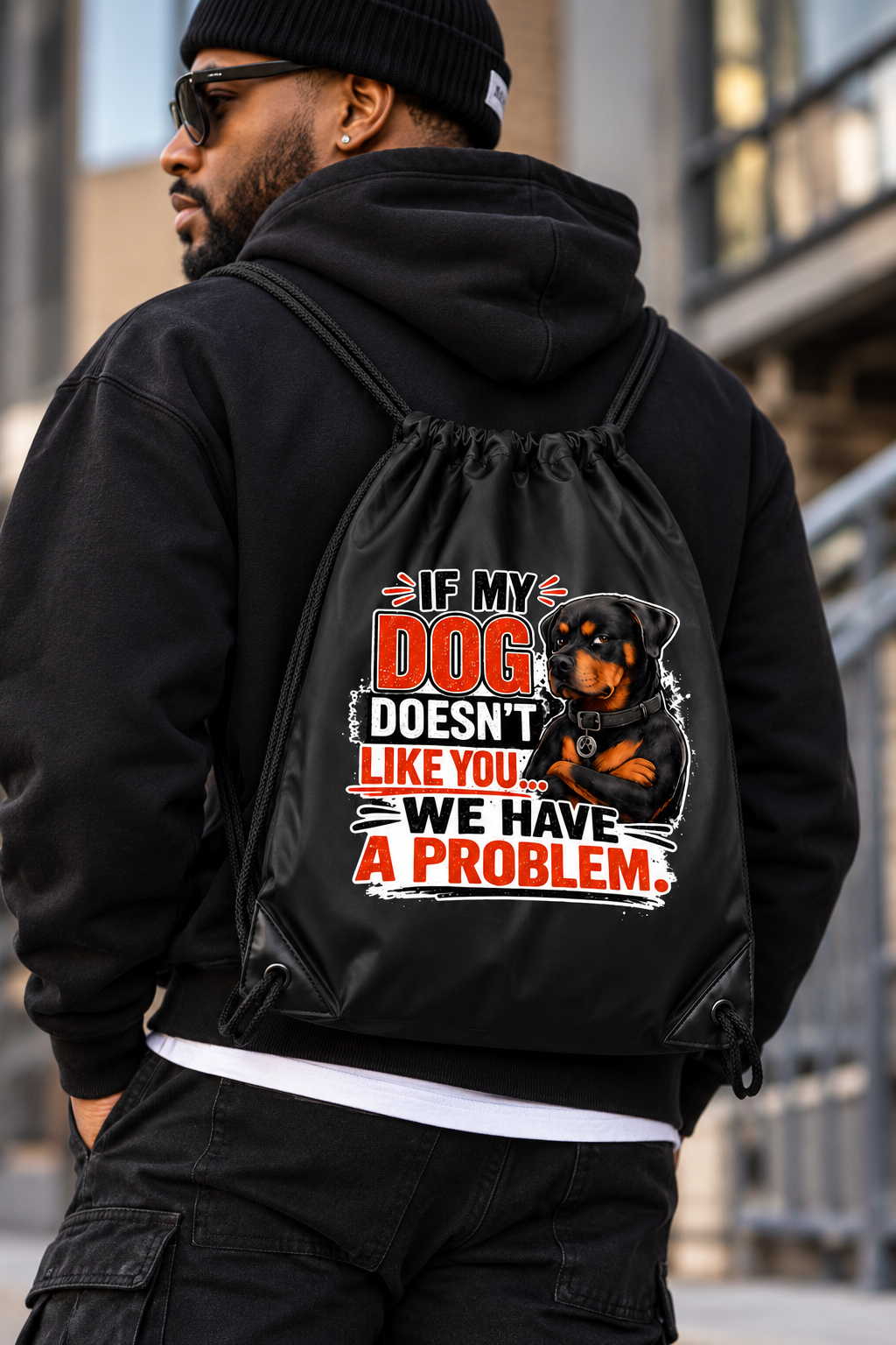 If My Dog Doesn't Like You We Have a problem Cinch Bag