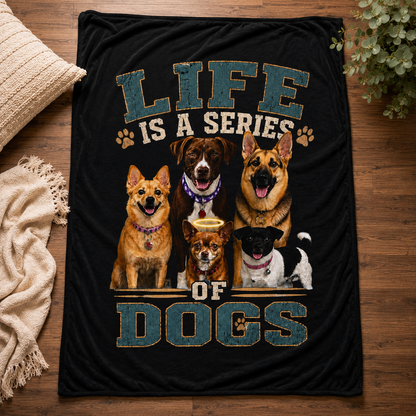 Life Is a Series of Dogs   Arctic Fleece Blanket