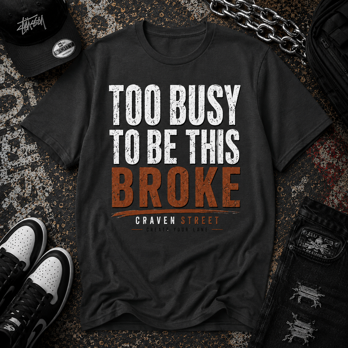 Too Busy to Be This Broke  Cotton Tee