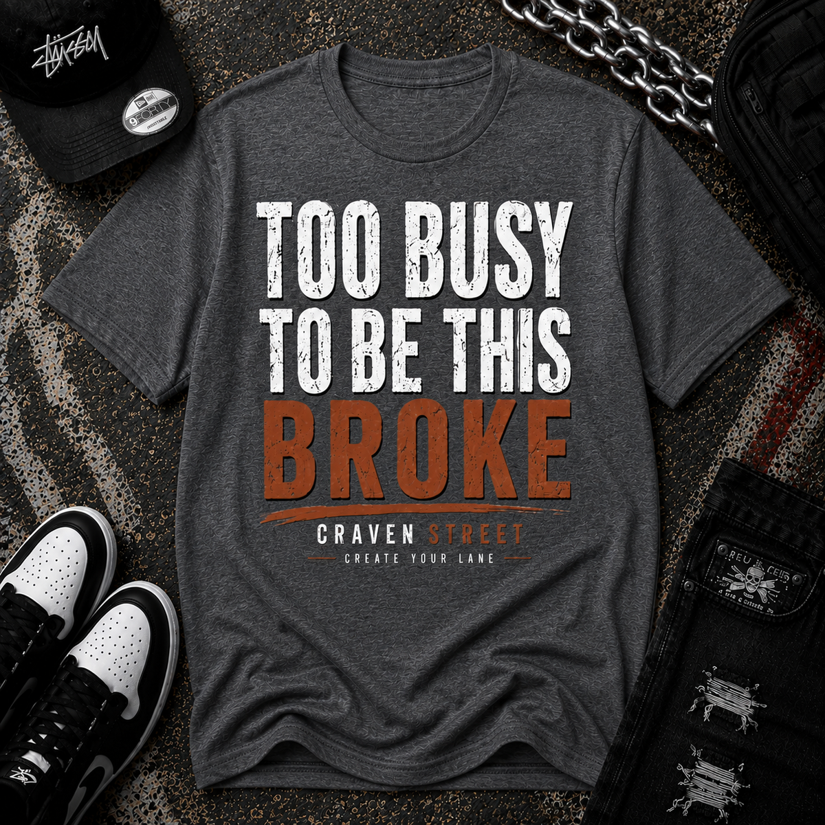 Too Busy to Be This Broke  Cotton Tee