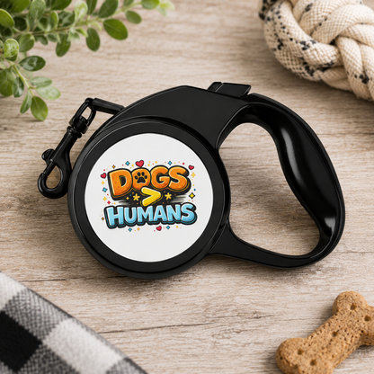 "Dogs > Humans" Retractable Pet Leash