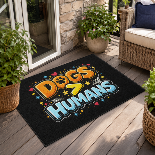 "Dogs > Humans" Outdoor Rug