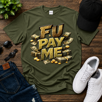 FU Pay Me