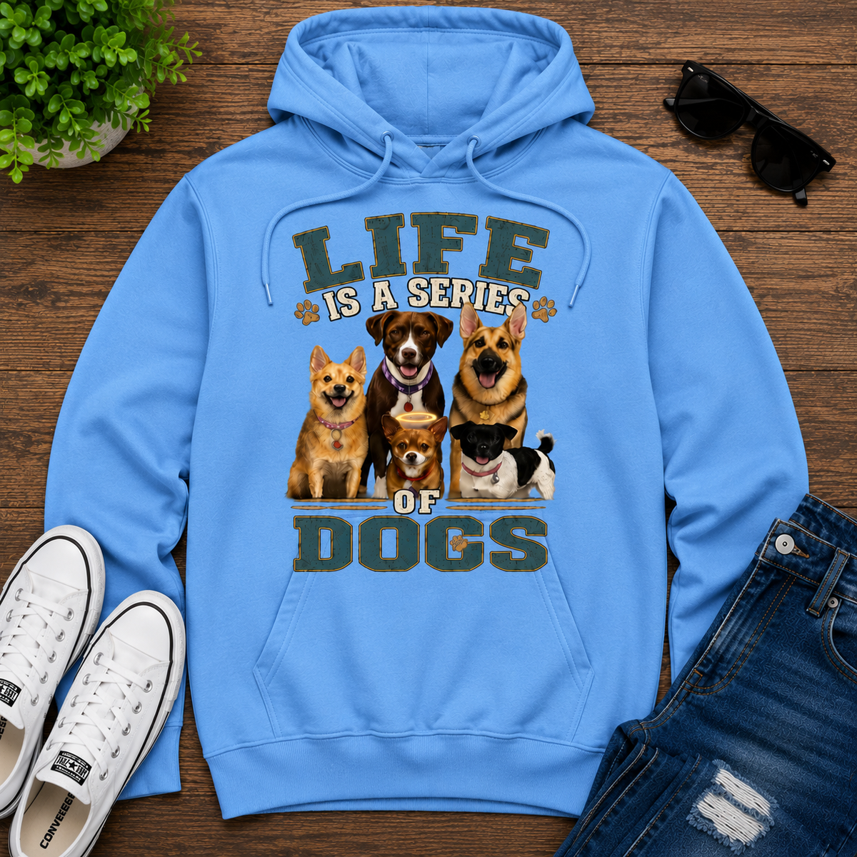 Life is a Series of Dogs Hoodie