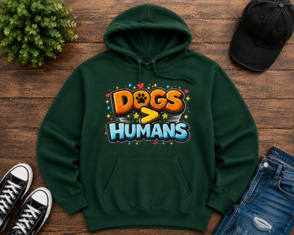 Dogs > Humans Hoodie