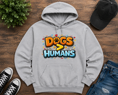 Dogs > Humans Hoodie