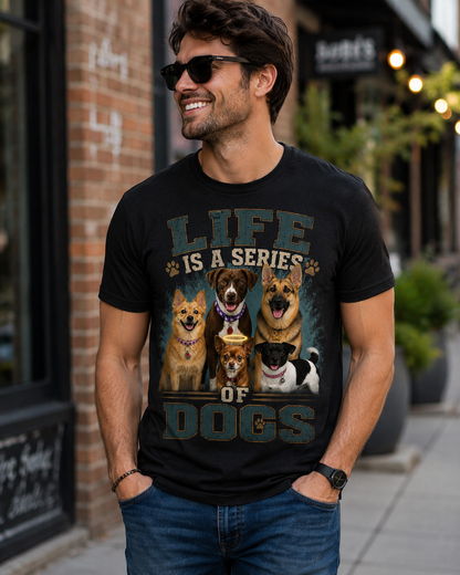 Life is a Series of Dogs