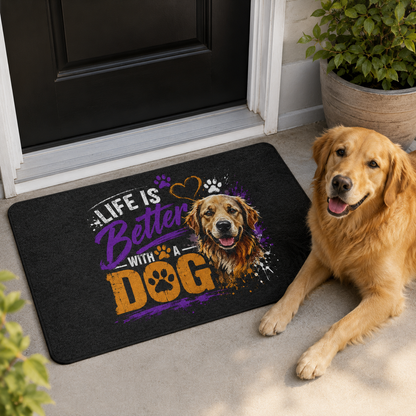 "Life Is Better With a Dog" Polyester Welcome Mat