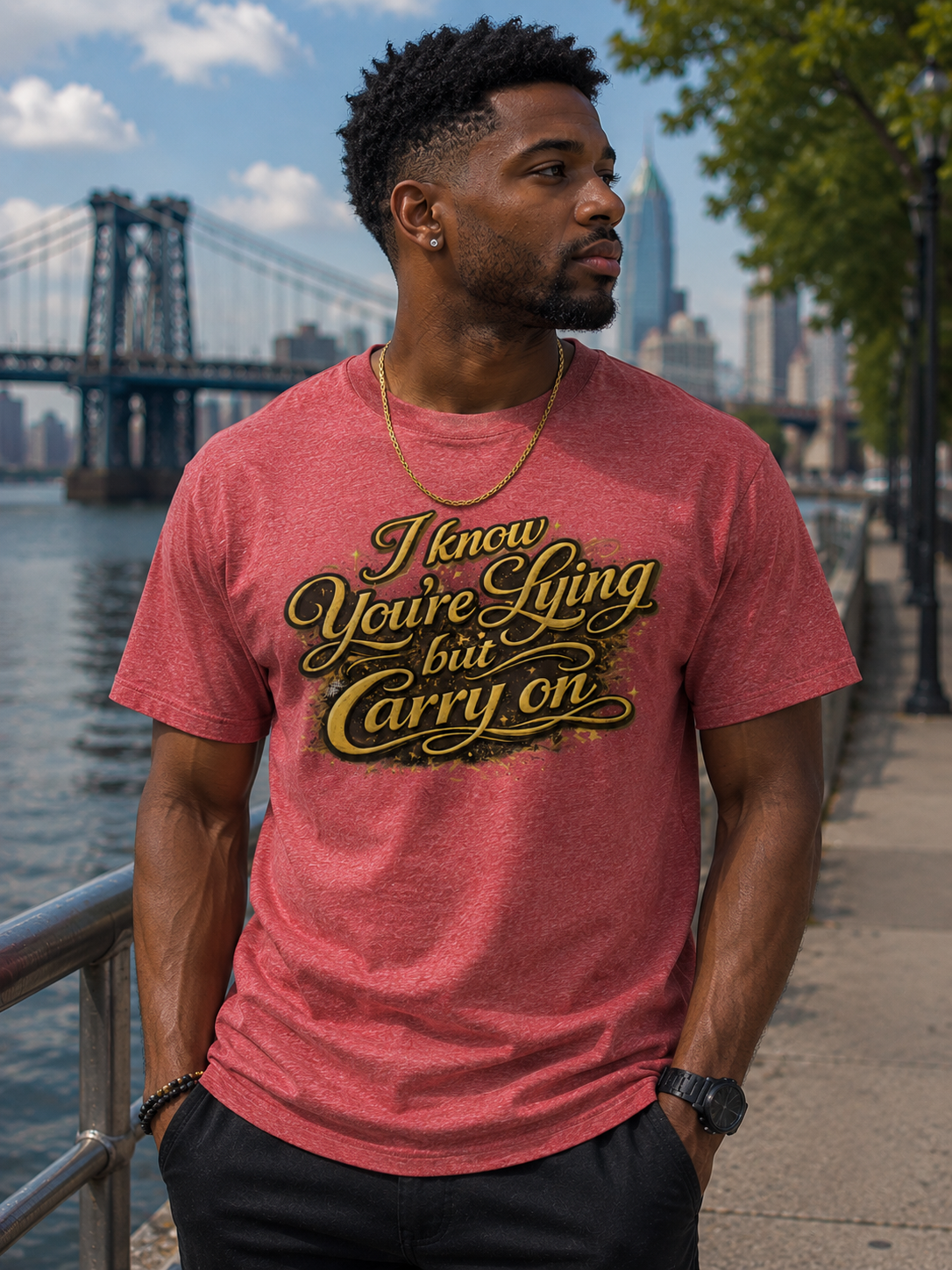 I know You're Lying But Carry on