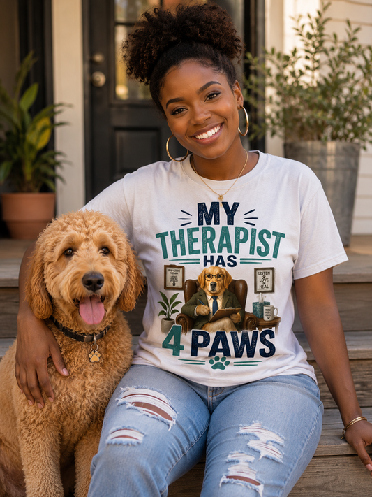 My Therapist Has 4 Paws Message Tee