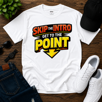 Skip the Intro Cotton Tee