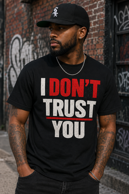 I Don't Trust You